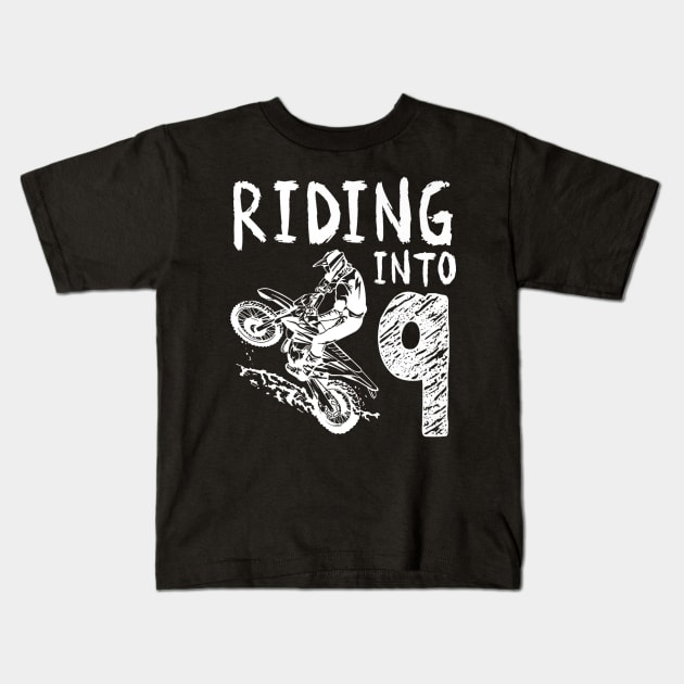 Riding Into 9th Birthday Boy Dirt Bike Party 9 Year Old Kids T-Shirt by Robertconfer